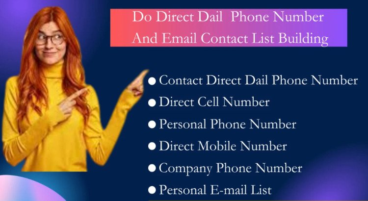 I will provide direct phone number cell mobile number b2b lead generation prospect list