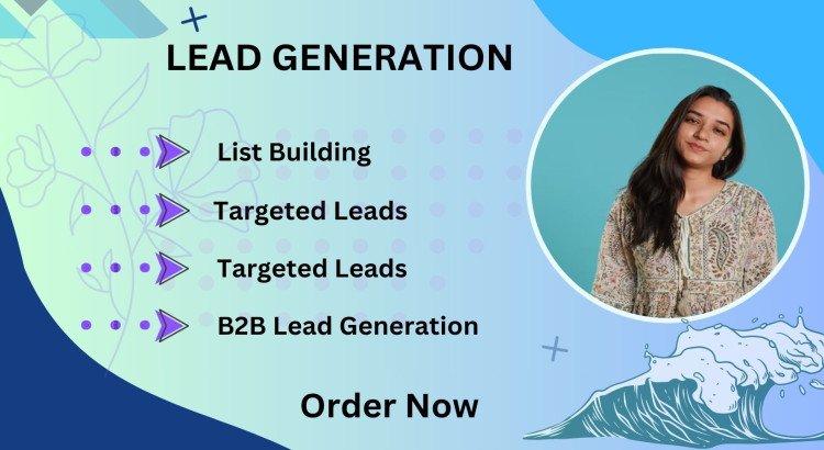 I will provied targeted b2b lead generation According to client's needs