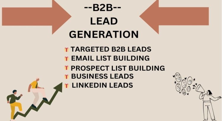 I will provide B2B lead generation, targeted business leads, and LinkedIn lead services.