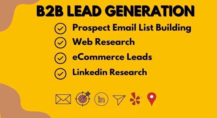 I will do b2b lead generation, prospect email list building for your business.