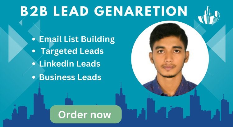 I will perform B2B lead generation using LinkedIn Sales Navigator.