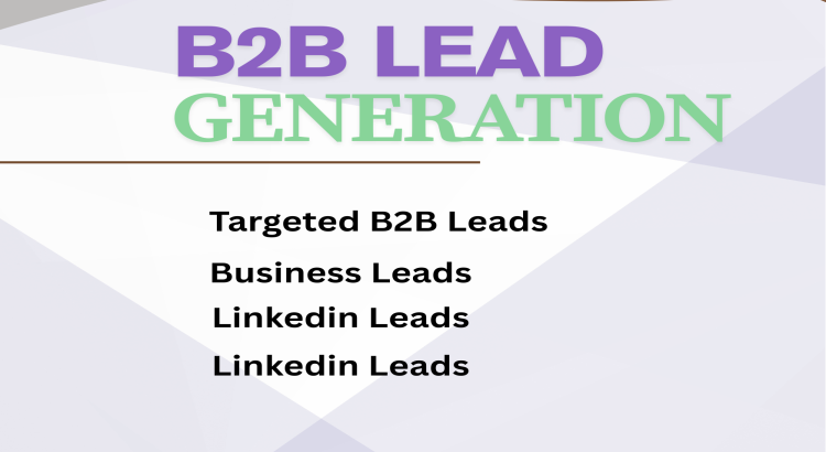I will b2b lead generation, linkedin lead generation and build a prospect email list