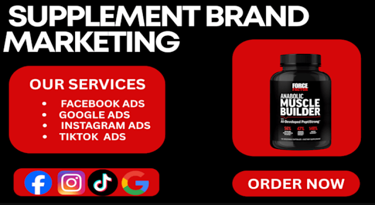 I will be our facebook and google ads expert for your supplement brand.